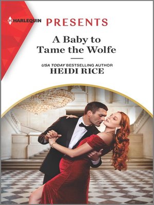 cover image of A Baby to Tame the Wolfe